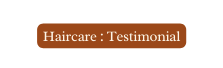 Haircare Testimonial